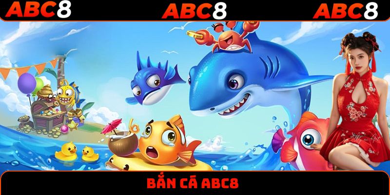 Bắn cá ABC8