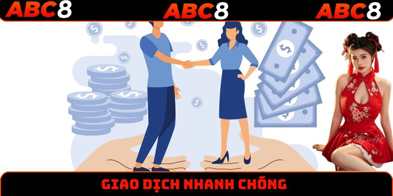 Giao dịch nhanh chóng