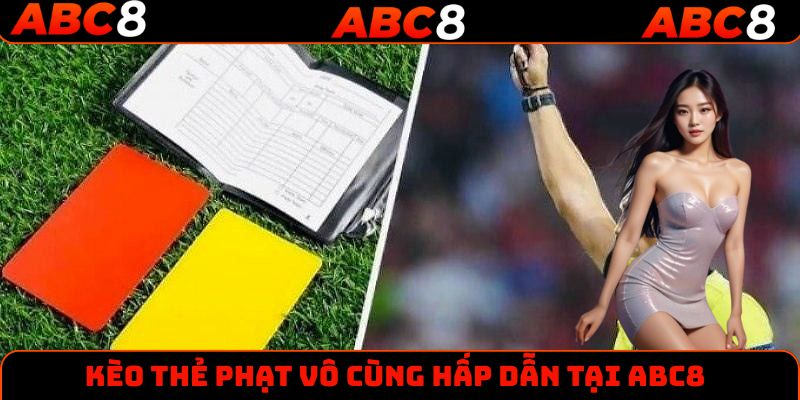 Kèo thẻ phạt vô cùng thú vị tại hệ thống