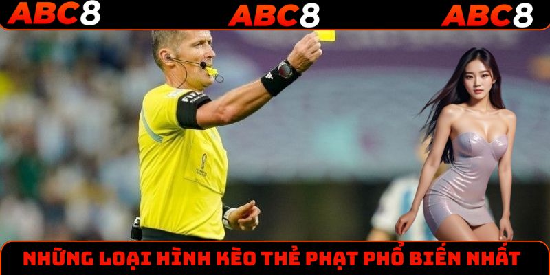 Những hình thức đặt cược kèo thẻ phổ biến nhất hiện nay
