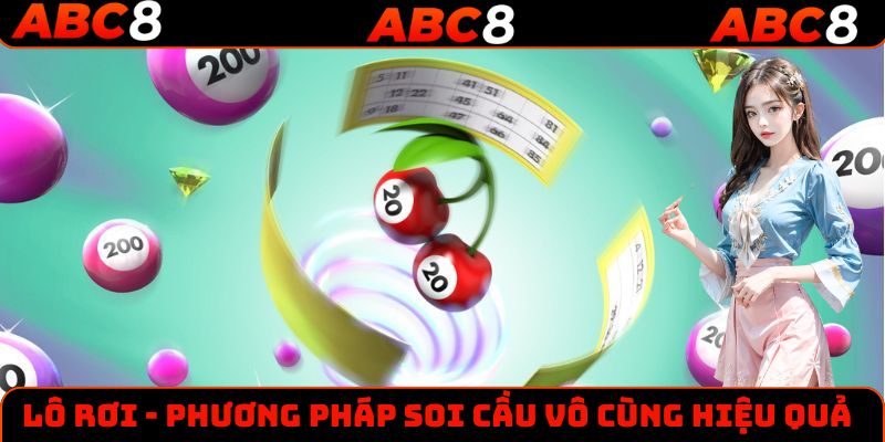 Áp dụng phương pháp lô rơi một cách hiệu quả nhất