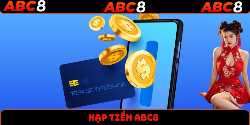 Nạp tiền ABC8