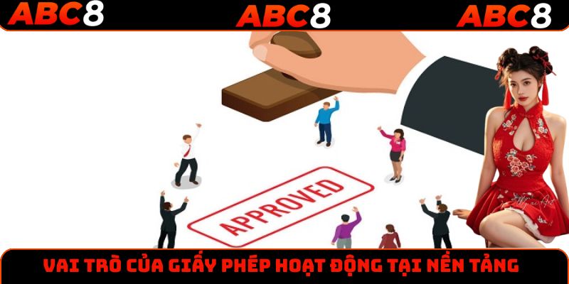 Vai trò của giấy phép hoạt động tại nền tảng